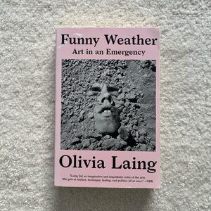 Funny Weather by Olivia Laing